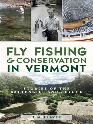 cover image of Fly Fishing & Conservation in Vermont